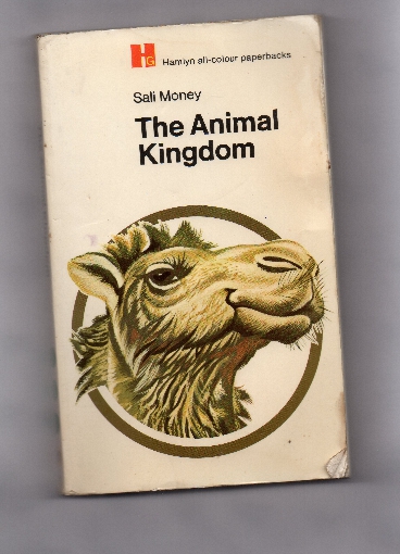 (image for) The Animal Kingdom by Sali Money - Pocket Book